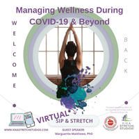 "Managing Wellness During COVID-19 & Beyond"