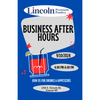 Lincoln Premium Poultry 5th Anniversary Business After Hours