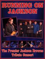 Running On Jackson - The Premier Jackson Browne Tribute Concert