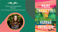 An Evening with Hannah Orenstein Author of Maine Charcters