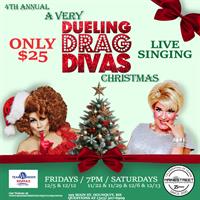 Dueling Drag Divas 4th Annual Holiday Show!