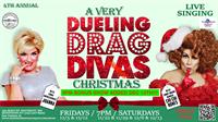 Dueling Drag Divas 4th Annual Holiday/Christmas Show!
