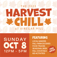Harvest Chill at Vinegar Hill - a free community-focused Fall festival!
