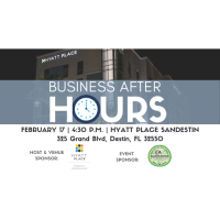 February 2022 Business After Hours sponsored by Hyatt Place Sandestin and A Superior Air Conditioning 