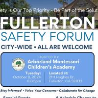 Fullerton Safety Forum hosted by Arborland Montessori Children's Academy