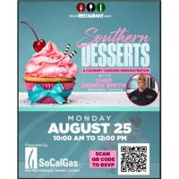 SoCal Gas: Southern Desserts Seminar