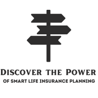 Discover the Power of Smart Life Insurance Planning