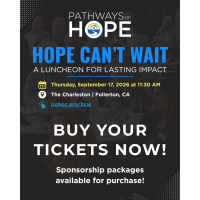 Pathways of Hope: Hope Can't Wait Luncheon