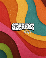 Strange Cafe - Buena Park