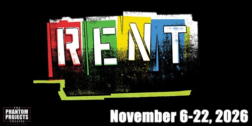 Nov 6-22, 2026 at The Phantom Projects Theatre La Habra Depot