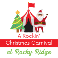 A Rockin' Christmas Carnival at Rocky Ridge