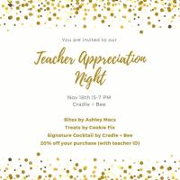 Cradle + Bee Teacher Appreciation Night
