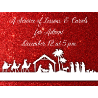 The Episcopal Church of the Ascension: A Service of Lessons and Carols