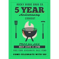 Rocky Ridge Drug Co. 5th Anniversary Cook Out
