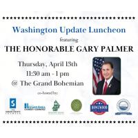 Washington Update Luncheon with Representative Gary Palmer