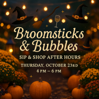 Andy's Creekside Nursery-Broomsticks & Bubbles Sip & Shop