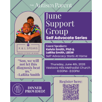 The Autism Parent June Support Group Self-Advocate Series