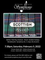 Butler Symphony Orchestra presents, 'SCOTTISH REVERIE' on February, 5, 2022 @ 7:30pm