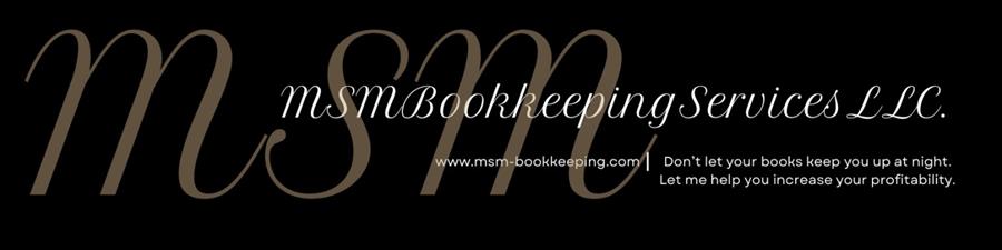 MSM Bookkeeping Services, LLC.