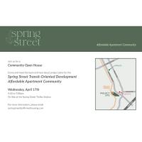 Spring Street Community Open House