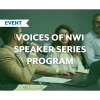 Voices of NWI Speaker Series Program