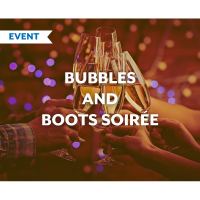 Bubbles & Boots Soiree