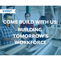 Come Build With Us: Building Tomorrow's Workforce through Internships and Career Pathways