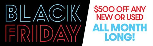 Black Friday Specials All Month Long