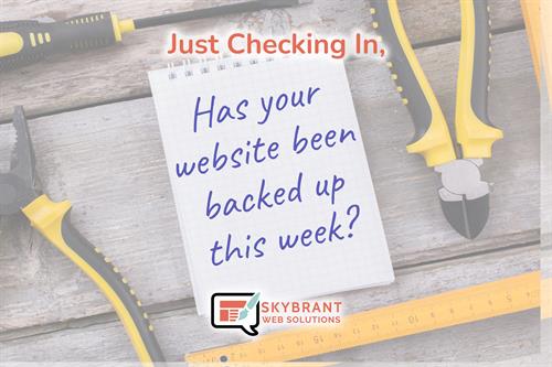 Has your website been backed up this week?