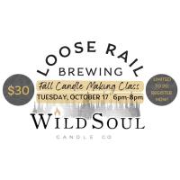 Fall Candle Making Class @ Loose Rail