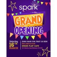 GRAND OPENING - Spark Play Cafe