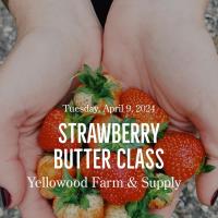 Strawberry Butter Class