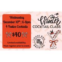 Jingle & Mingle Mixology Class - Winter Cocktails