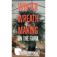 Winter Wreath Making Class on the Farm