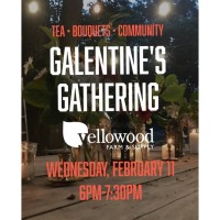 Galentine's Gathering with Yellowood
