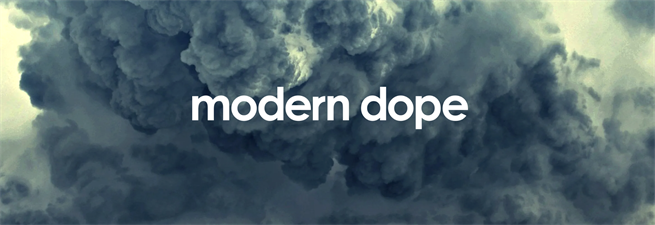 [modern dope]