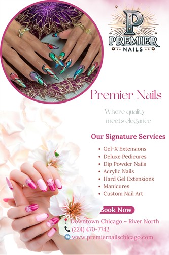 Discover manicures, pedicures, Gel-X extensions, hard gel, and custom nail art at Premier Nails in River North, Downtown Chicago.