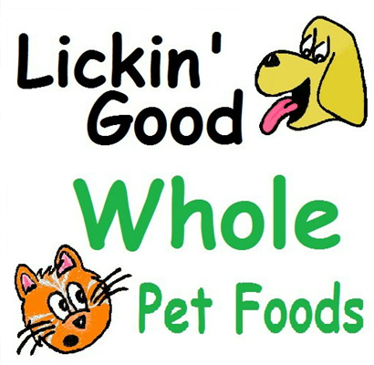 Lickin' Good Whole Pet Foods L.L.C. Lickin' Good Whole Pet Foods L.L.C.
