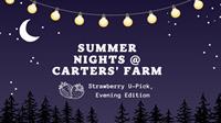 Summer Nights: Evening U-Pick Edition
