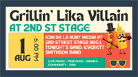 Grillin' Lika Villain at 2nd Street Stage