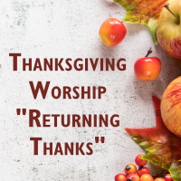 Thanksgiving Worship