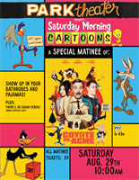 Saturday Morning Cartoons at Park Theater COYOTE VS. ACME