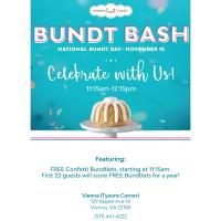 Bundt Bash at Nothing Bundt Cakes, Fri, Nov 15 11:15-12:15; Free Buntlets!