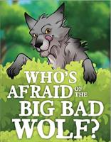 Vienna Theatre Company Theatre for Young Audiences Production: Who's Afraid of the Big Bad Wolf