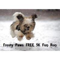  Frosty Paws Free 5K Fun Run