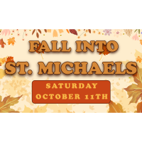 FALL INTO ST. MICHAELS