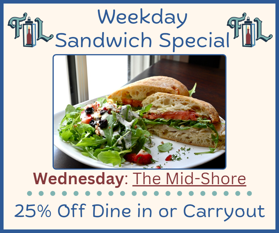 Sandwich Special at Fool's Lantern Sep 4, 2024 St. Michaels Tourism