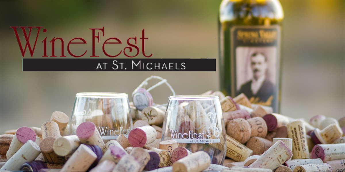 WineFest at St. Michaels 2025 Apr 26, 2025 to Apr 27, 2025 St
