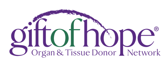 Gift of Hope Organ and Tissue Donation