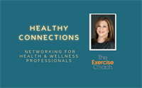 Healthy Connections - Networking for Health & Wellness Professionals